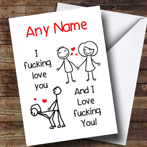 Funny Rude I Love You Personalised Valentines Card