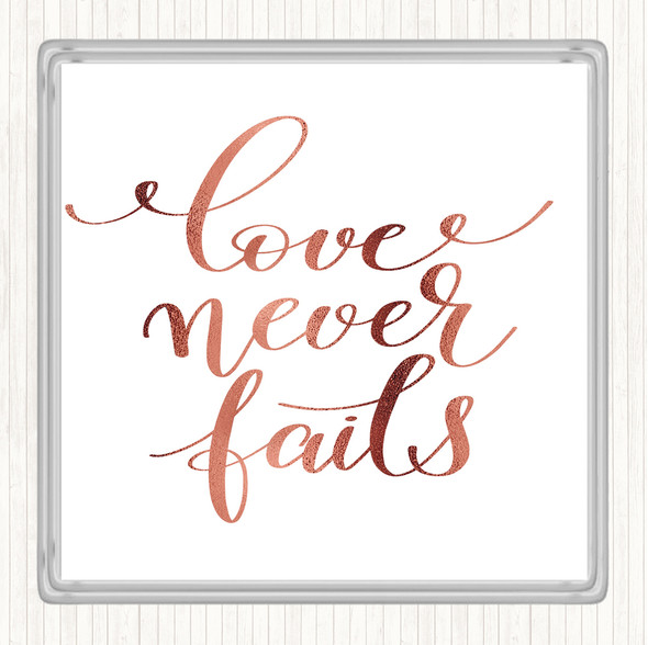Rose Gold Love Never Fails Quote Drinks Mat Coaster