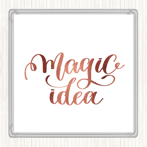 Rose Gold Magic Idea Quote Drinks Mat Coaster