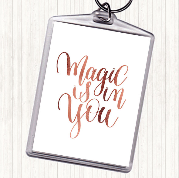 Rose Gold Magic Is In You Quote Bag Tag Keychain Keyring