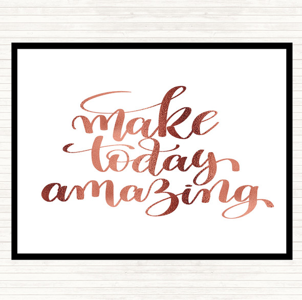 Rose Gold Make Today Amazing Swirl Quote Dinner Table Placemat