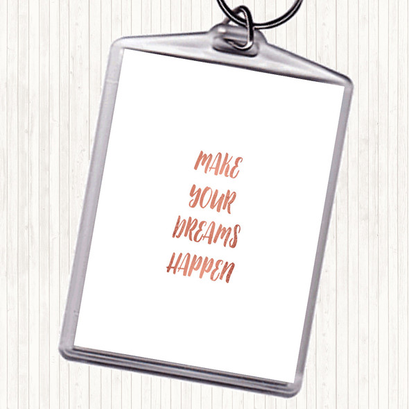 Rose Gold Make Your Dreams Quote Bag Tag Keychain Keyring