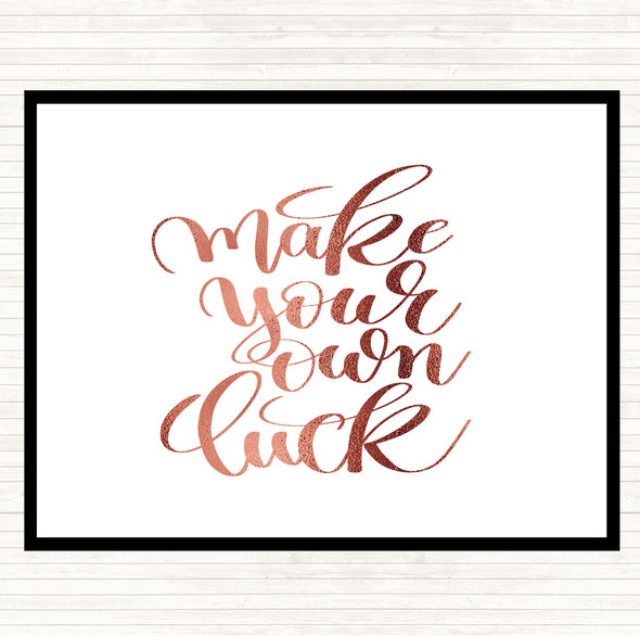 Rose Gold Make Your Own Luck Quote Mouse Mat Pad