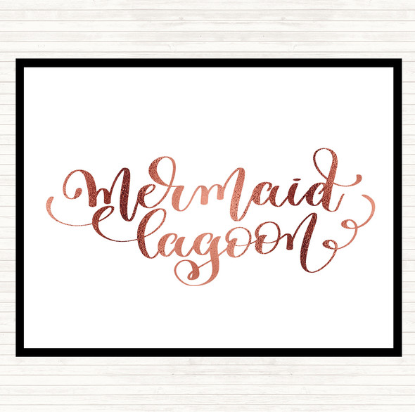 Rose Gold Mermaid Lagoon Quote Dinner Table Placemat