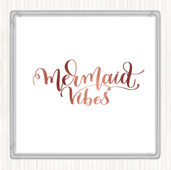 Rose Gold Mermaid Vibes Quote Drinks Mat Coaster