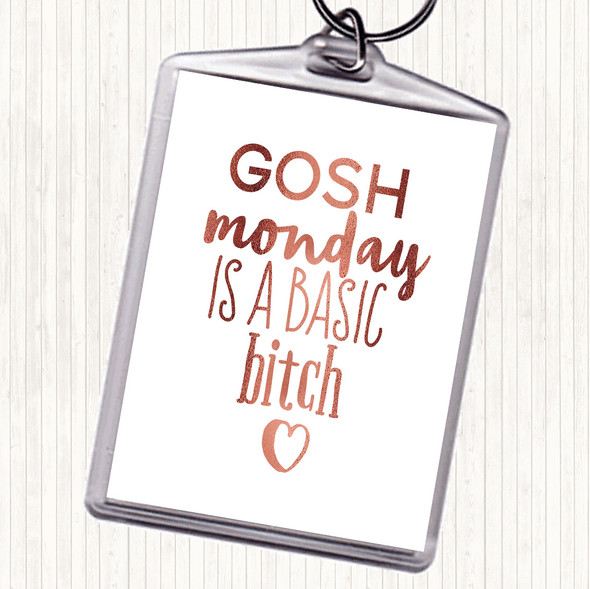 Rose Gold Monday Is A Basic Bitch Quote Bag Tag Keychain Keyring
