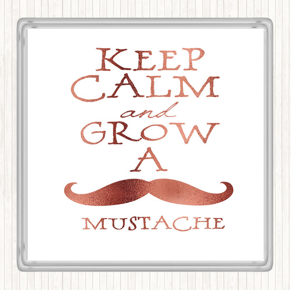 Rose Gold Mustache Keep Calm Quote Drinks Mat Coaster