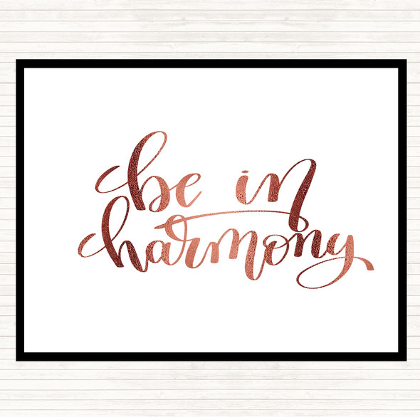 Rose Gold Be In Harmony Quote Mouse Mat Pad