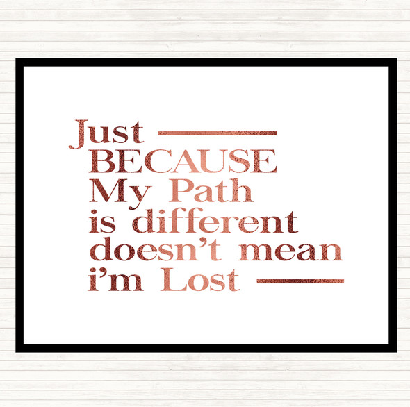Rose Gold My Path Is Different Quote Mouse Mat Pad