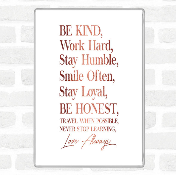 Rose Gold Be Kind Work Hard Quote Jumbo Fridge Magnet