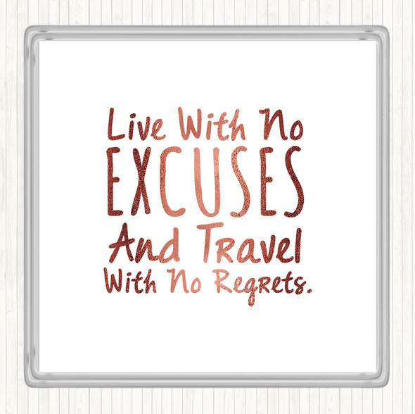 Rose Gold No Excuses Quote Drinks Mat Coaster