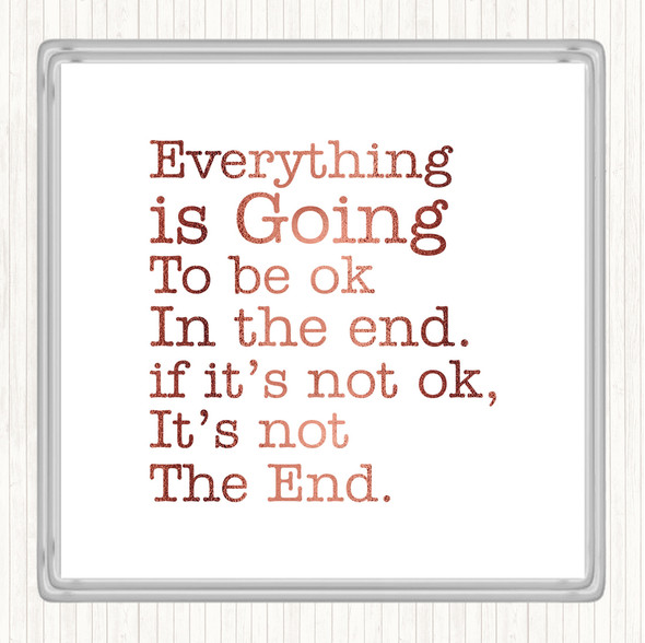 Rose Gold Not The End Quote Drinks Mat Coaster