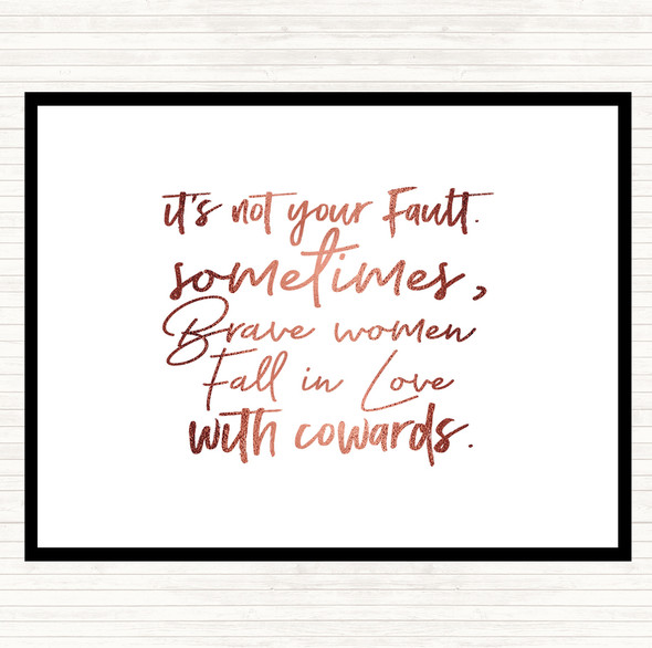 Rose Gold Not Your Fault Quote Dinner Table Placemat