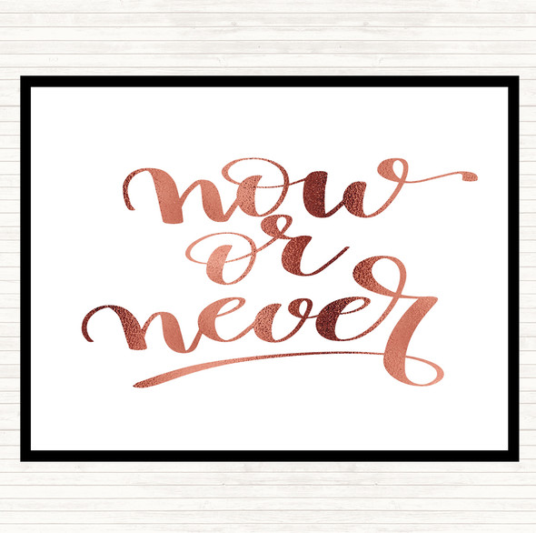 Rose Gold Now Or Never Quote Mouse Mat Pad