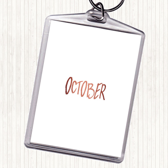 Rose Gold October Quote Bag Tag Keychain Keyring