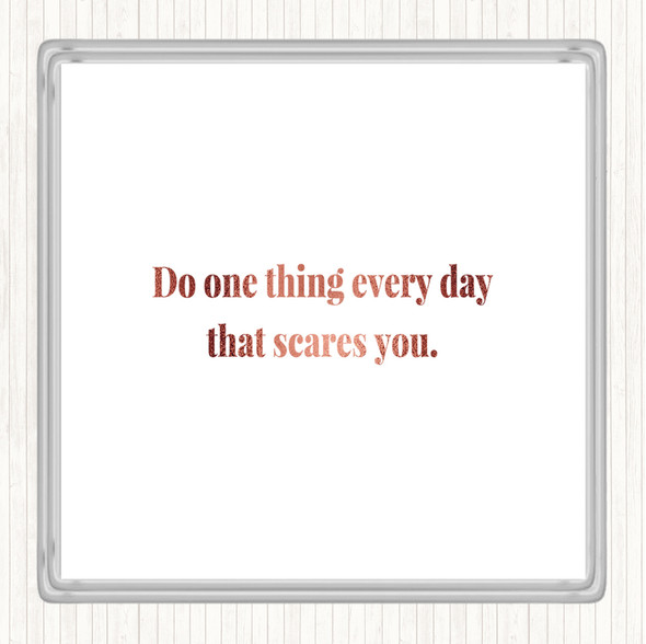 Rose Gold One Thing Everyday Quote Drinks Mat Coaster