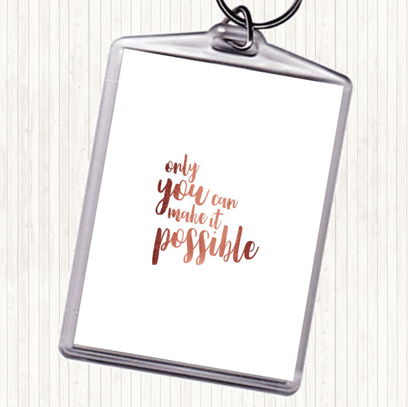 Rose Gold Only You Can Quote Bag Tag Keychain Keyring