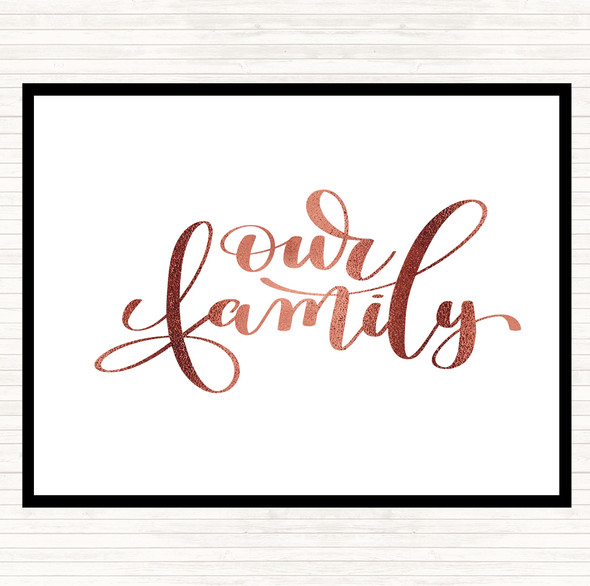Rose Gold Our Family Quote Mouse Mat Pad