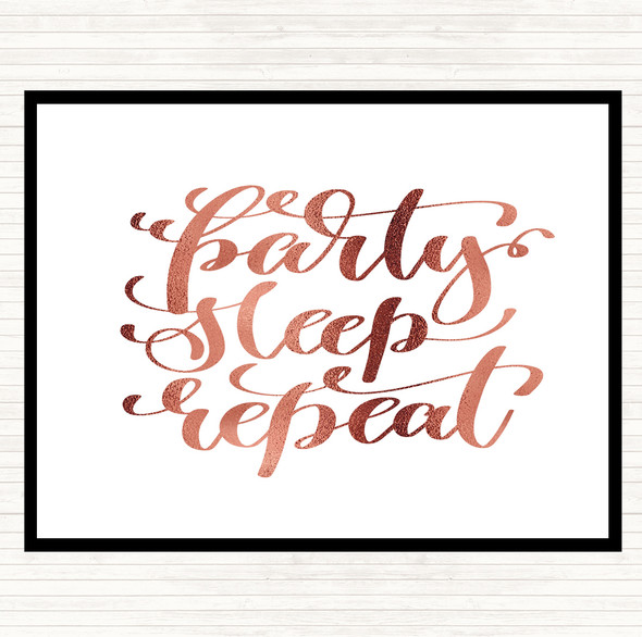 Rose Gold Party Sleep Repeat Quote Mouse Mat Pad