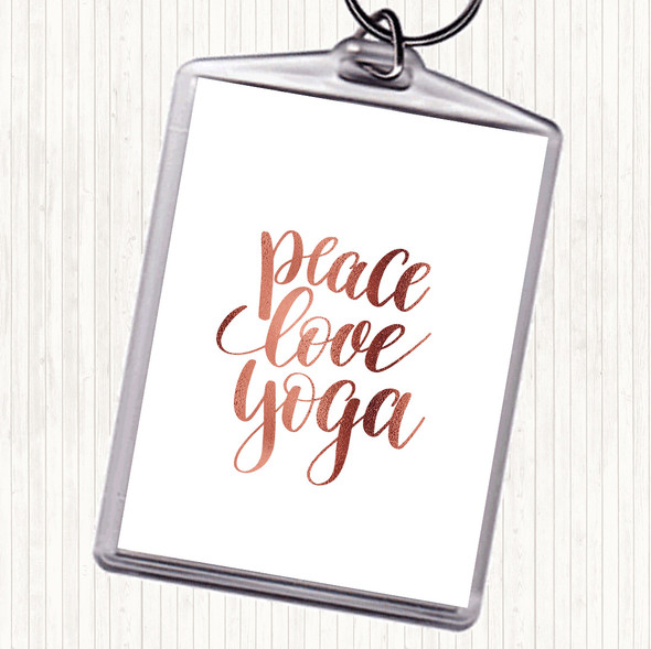 Rose Gold Peace Love Yoga Quote Bag Tag Keychain Keyring