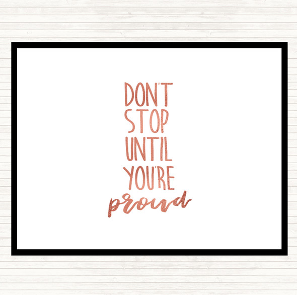 Rose Gold Proud Quote Mouse Mat Pad