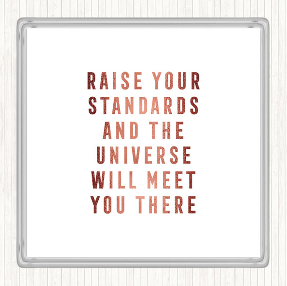 Rose Gold Raise Your Standards Quote Drinks Mat Coaster