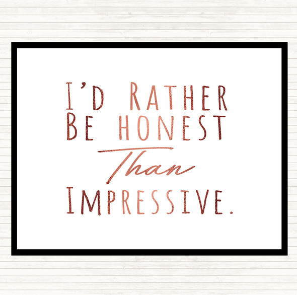 Rose Gold Rather Be Honest Quote Mouse Mat Pad