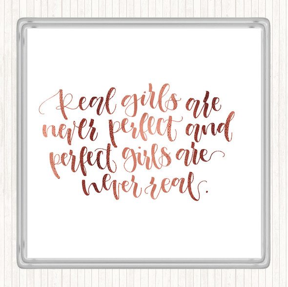 Rose Gold Real Girls Quote Drinks Mat Coaster