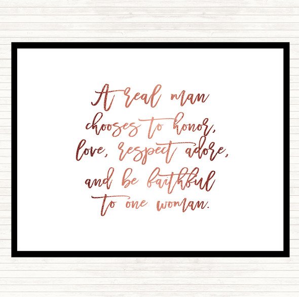 Rose Gold Real Man Quote Dinner Table Placemat