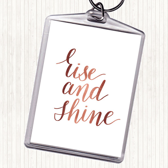 Rose Gold Rise And Shine Quote Bag Tag Keychain Keyring