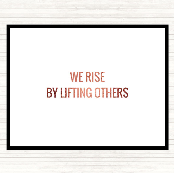 Rose Gold Rise By Lifting Others Quote Mouse Mat Pad