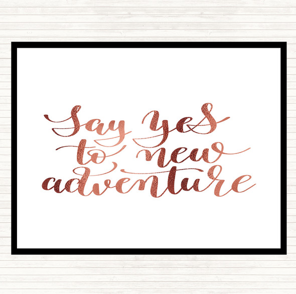 Rose Gold Say Yes To Adventure Quote Mouse Mat Pad