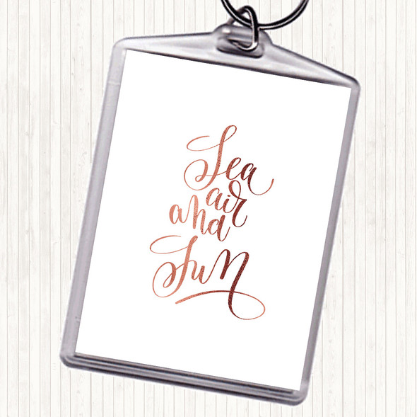 Rose Gold Sea Air Sun Quote Bag Tag Keychain Keyring