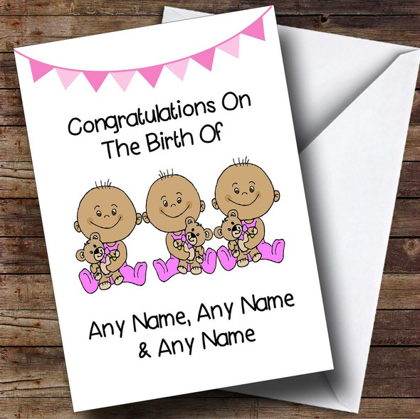 Arrival Baby Girl Triplet Daughters Brown Skinned Personalised New Baby Card