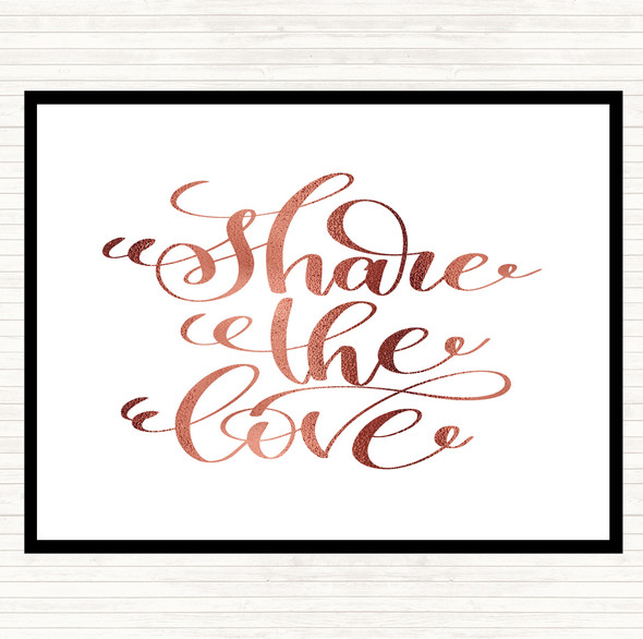 Rose Gold Share The Love Quote Mouse Mat Pad