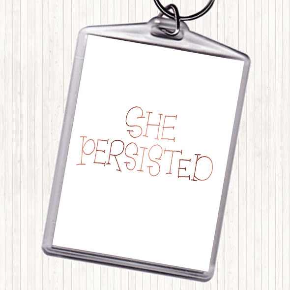 Rose Gold She Persisted Swirl Quote Bag Tag Keychain Keyring