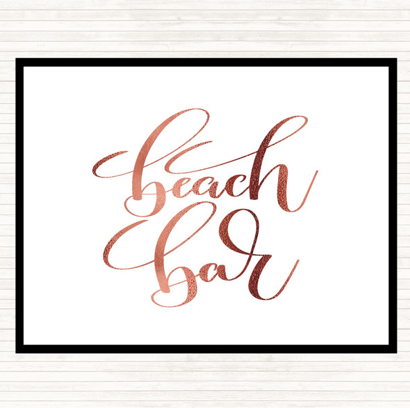 Rose Gold Beach Bar Quote Mouse Mat Pad