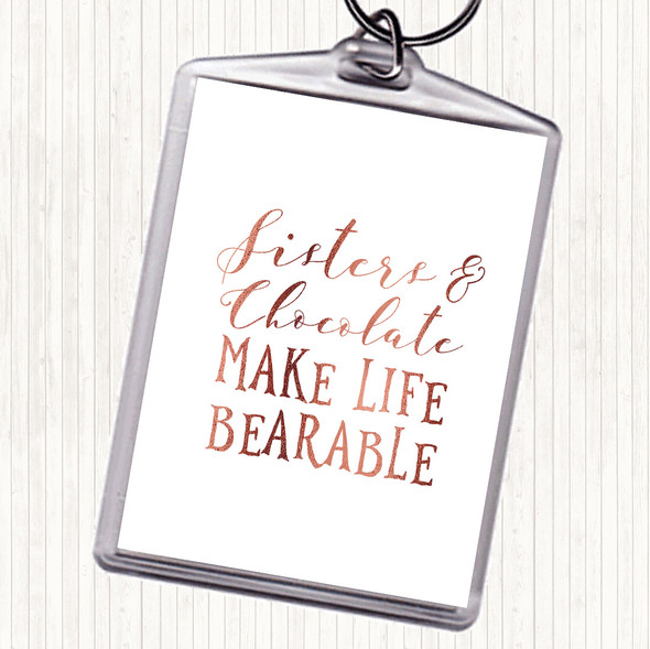 Rose Gold Sisters And Chocolate Quote Bag Tag Keychain Keyring