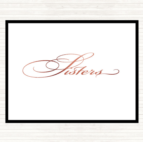 Rose Gold Sisters Quote Mouse Mat Pad