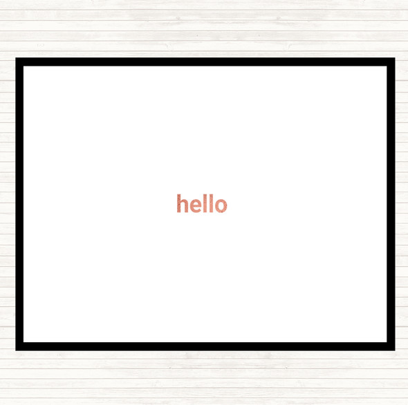 Rose Gold Small Hello Quote Mouse Mat Pad