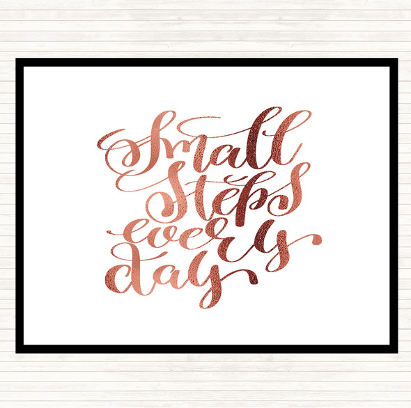 Rose Gold Small Steps Every Day Quote Dinner Table Placemat