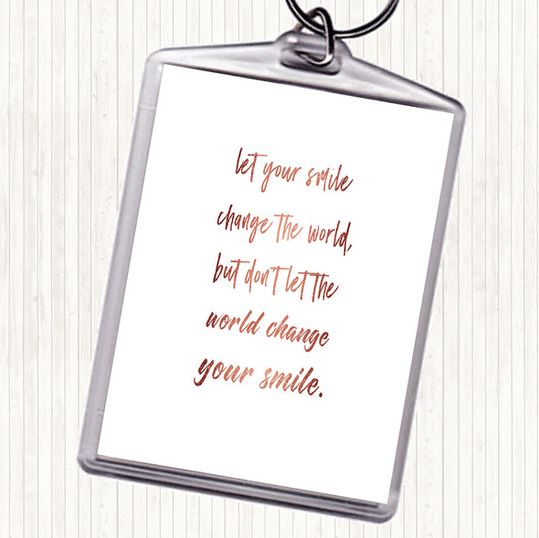 Rose Gold Smile Change The World Quote Bag Tag Keychain Keyring