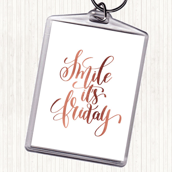 Rose Gold Smile Its Friday Quote Bag Tag Keychain Keyring