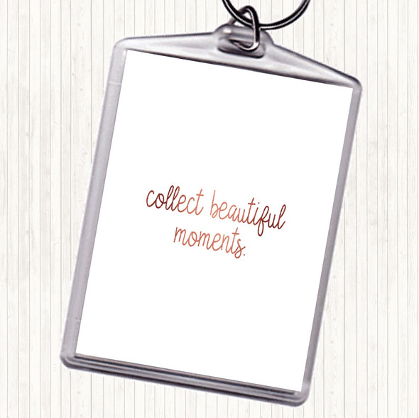 Rose Gold Beautiful Moments Quote Bag Tag Keychain Keyring