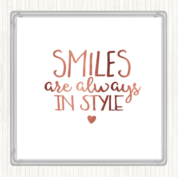 Rose Gold Smiles Are Always In Style Quote Drinks Mat Coaster