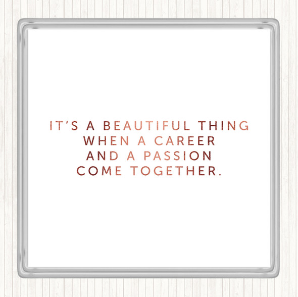 Rose Gold Beautiful Thing Quote Drinks Mat Coaster