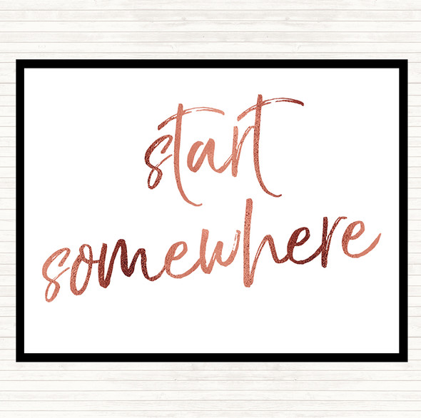 Rose Gold Start Somewhere Fancy Quote Mouse Mat Pad