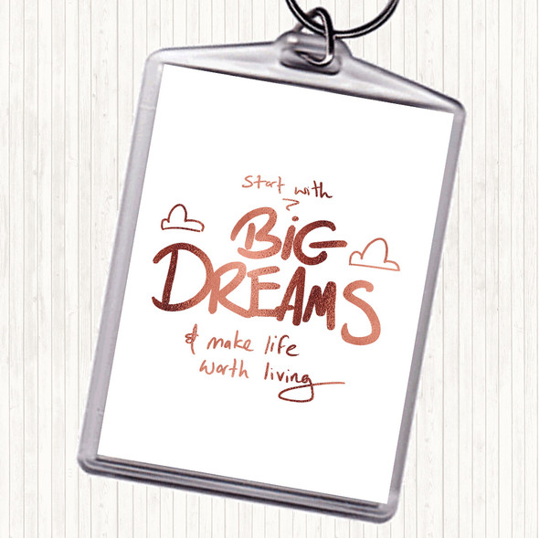 Rose Gold Start With Big Dreams Quote Bag Tag Keychain Keyring