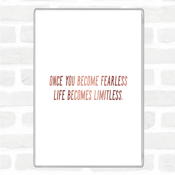 Rose Gold Become Fearless Quote Jumbo Fridge Magnet