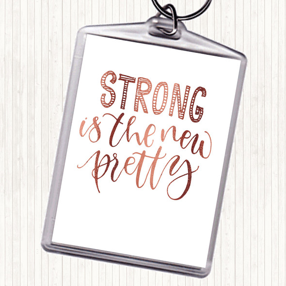 Rose Gold Strong Is New Pretty Quote Bag Tag Keychain Keyring